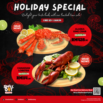 Holiday Special Promotion , Start on 1 December 2023 - 1 January 2024. The Promotion is a Discount Alaska King Crab RM428.90 and Canadian Lobster RM114.90. Available Dine-in,take Away, partytray.